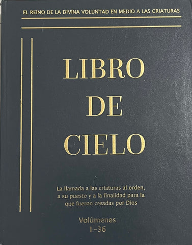 Libro de Cielo * Revelaciones de Jesús a la Sierva de Dios, Luisa Picarreta (Presentación Grande)