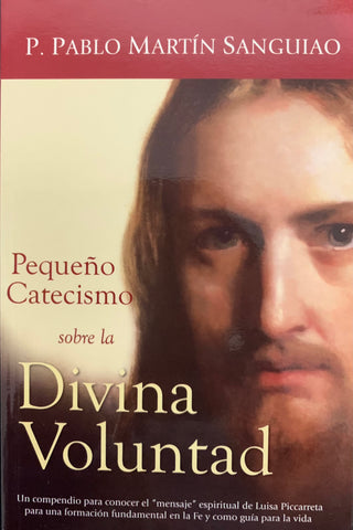 Pequeño Catecismo sobre la Divina Voluntad