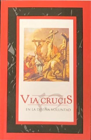 Via Crucis en la Divina Voluntad